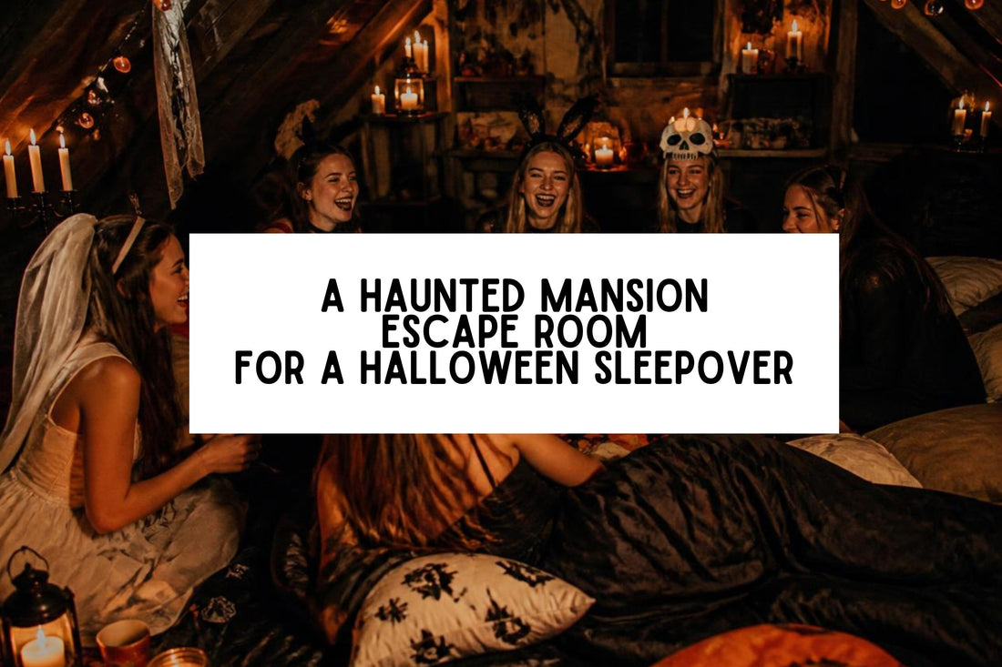 A Haunted Mansion Escape Room for a Halloween Sleepover