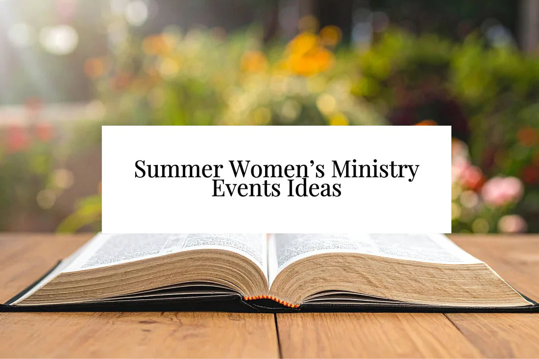 17 Summer Women’s Ministry Events Ideas For Church Groups