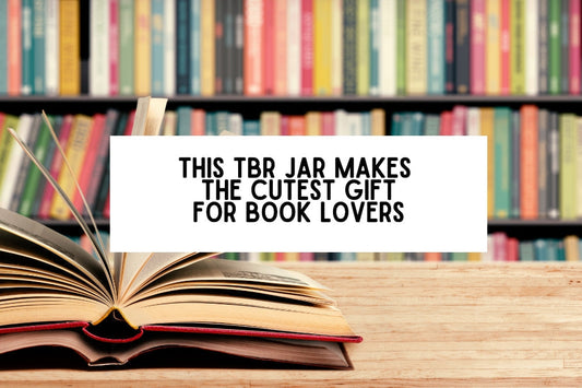 How to Make a TBR Jar Gift for a Book Lover
